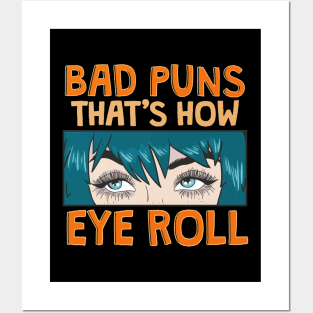 Bad Puns That's How Eye Roll Hilarious Dad Joke Posters and Art